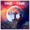 About Game Called Fame Song